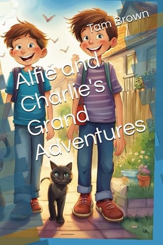 Alfie and Charlie's Grand Adventures