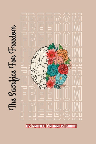 The Sacrifice for Freedom