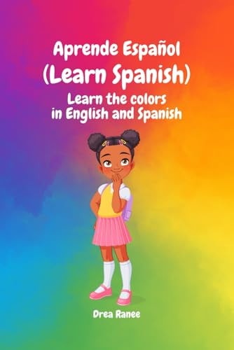 Aprende Español (Learn Spanish) Learn the Colors in English and Spanish