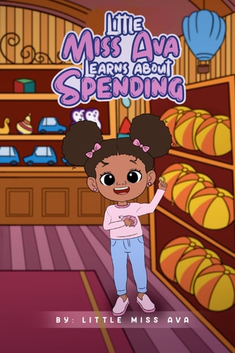 Little Miss Ava Learns about Spending