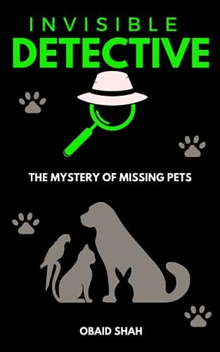 Invisible Detective The Mystery of Missing Pets