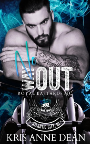No Way Out (Royal Bastards MC: Atlantic City Chapter)