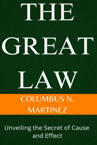 The Great Law Unveiling the Secrets of Cause and Effect