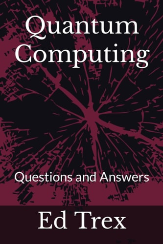 Quantum Computing Questions and Answers