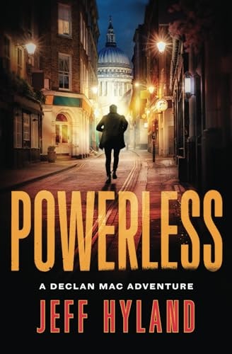 Powerless A Declan Mac Adventure