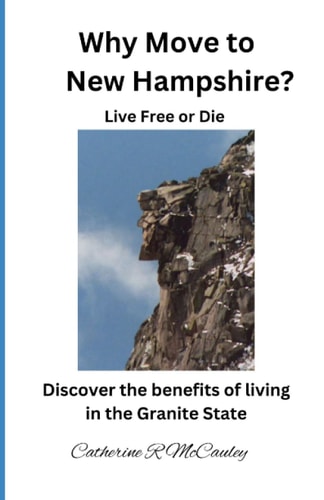 Why Move to New Hampshire? Welcome to the Granite State!