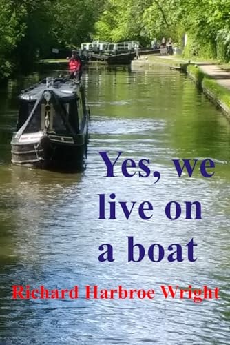 Yes, We Live on a Boat