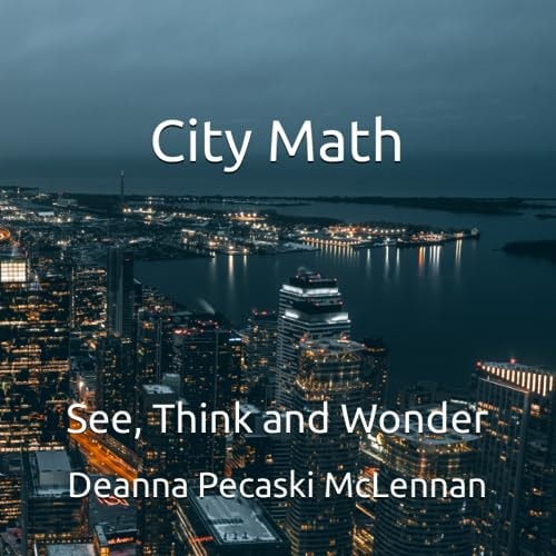 City Math See, Think and Wonder