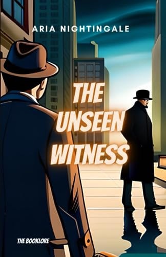 An Unseen Witness
