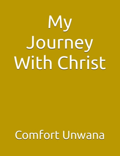 My Journey With Christ