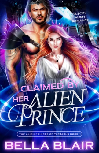 Claimed by Her Alien Prince A SciFi Alien Romance