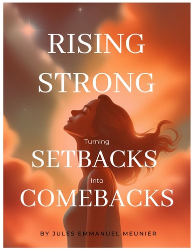 Rising Strong Turning Setbacks Into Comebacks