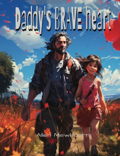 Daddy's BRAVE Heart