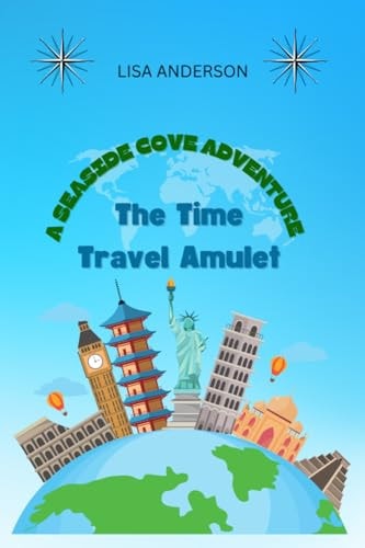 TIME TRAVEL AMULET A Seaside Cove Adventure