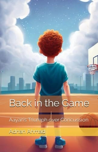 Back in the Game Aayan's Triumph Over Concussion
