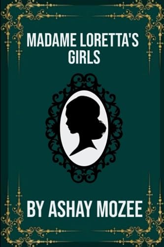 Madame Loretta's Girls