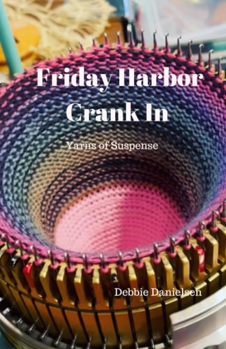 Friday Harbor Crank In Yarns of Suspense