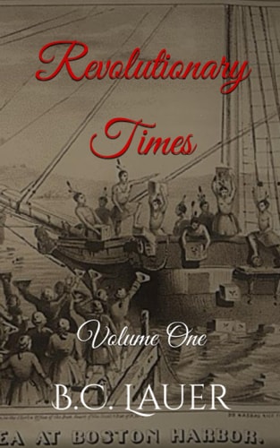 Revolutionary Times Volume One