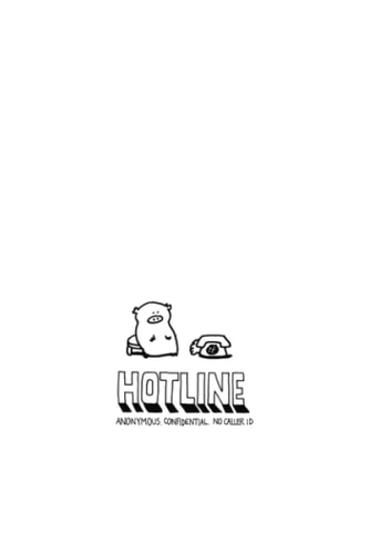 Hotline Anonymous. Confidential. No Caller ID.