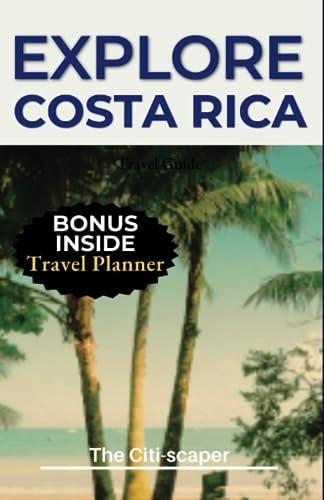 Explore Costa Rica Travel Handbook