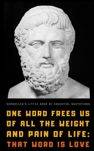 Sophocles's Little Book of Essential Quotations