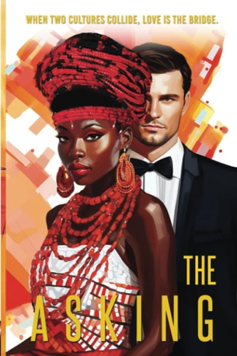 The Asking When Two Cultures Collide, Love is the Bridge