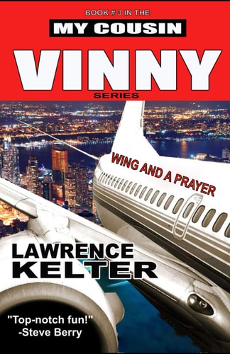 Wing And A Prayer My Cousin Vinny Series Book 3: My Cousin Vinny: Studio-Authorized Book Series