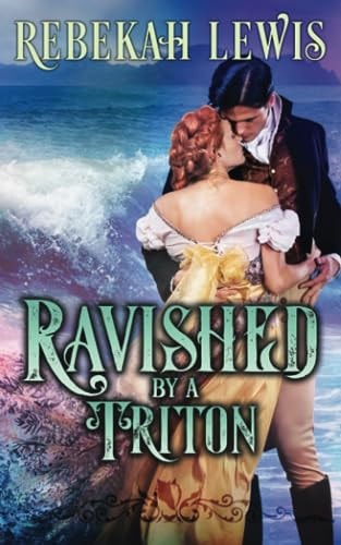 Ravished by a Triton