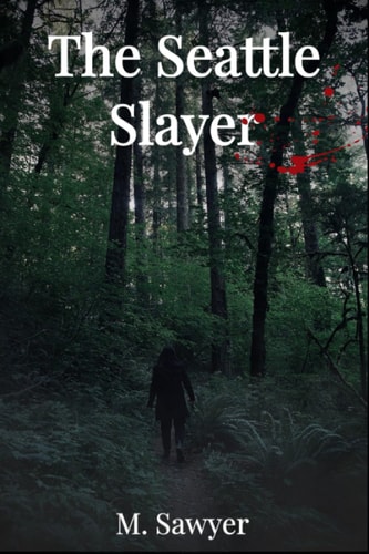 The Seattle Slayer