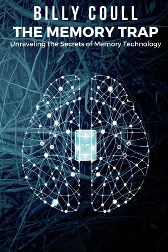 MEMORY TRAP Unraveling the Secrets of Memory Technology