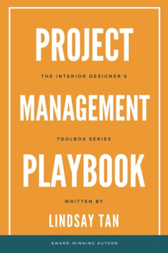 Project Management Playbook The Interior Designer's Toolbox