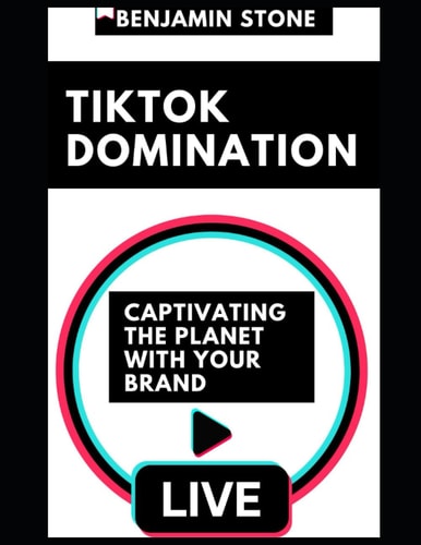 TikTok Domination Captivating the Planet with Your Brand