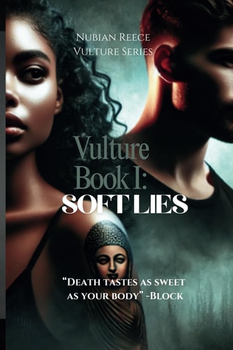 Vulture Book I: Soft Lies (Vulture Series)