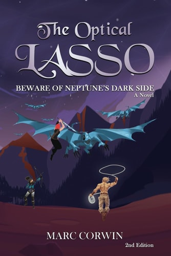 The Optical Lasso Beware of Neptune's Dark Side (2nd Edition)