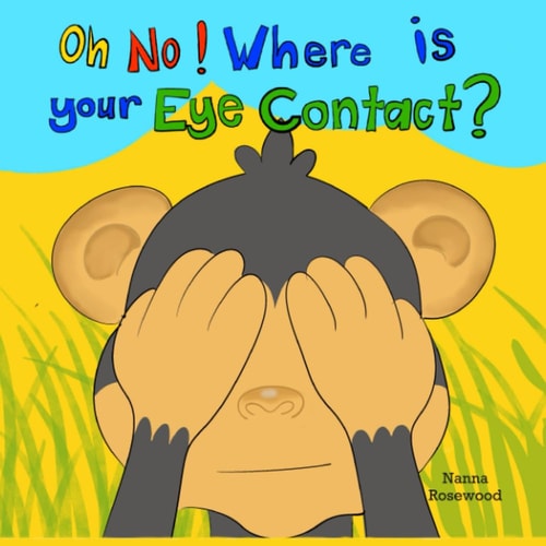 "Oh No! Where is Your Eye Contact?
