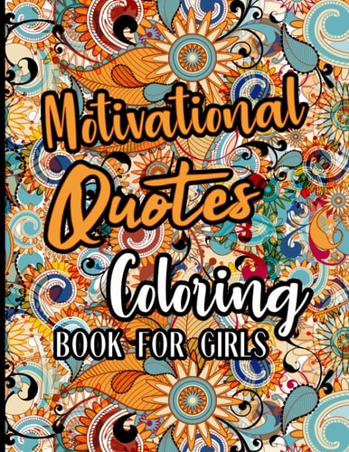 Motivational Quotes Coloring Book For Girls