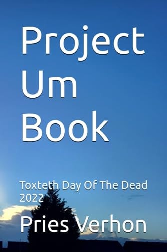 Project Um Book Toxteth Day Of The Dead 2022