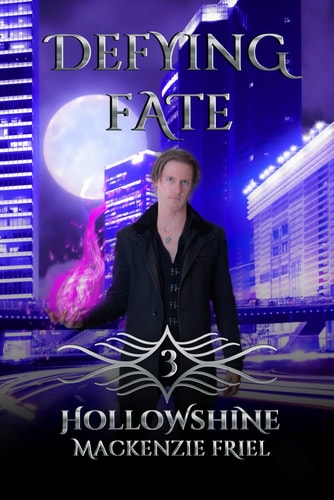 Defying Fate A Modern Fantasy