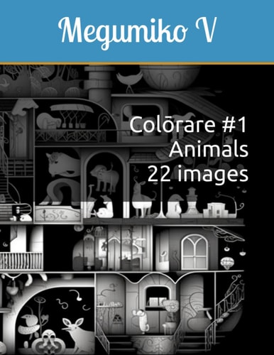 Colōrare #1 - Animals - 22 Images English Version
