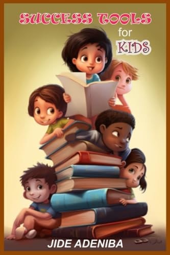 Success Tools for Kids