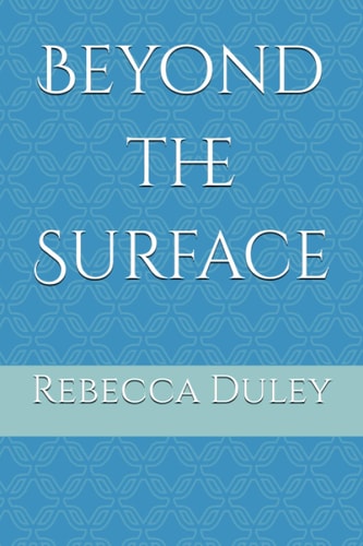 Beyond the Surface