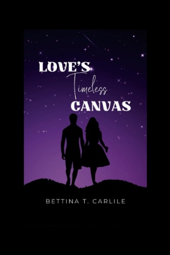 Love's Timeless Canvas