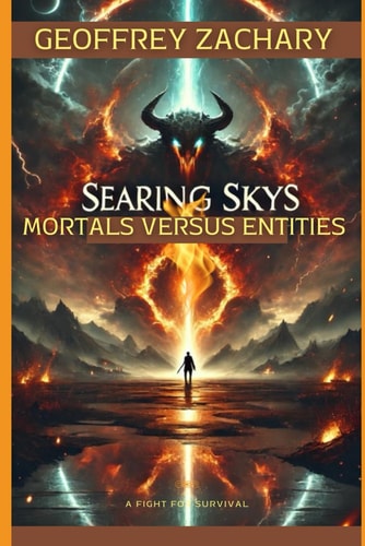 Searing Skies Mortals Versus Enties