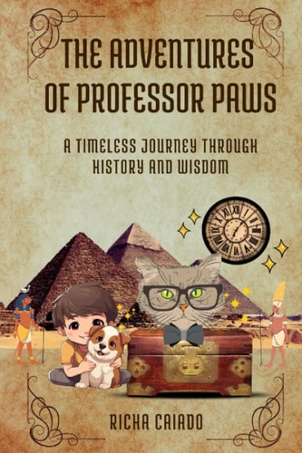 The Adventures of Professor Paws A Timeless Journey Through History and Wisdom