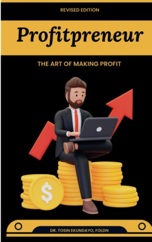 Profitpreneur The Art of Making Profit