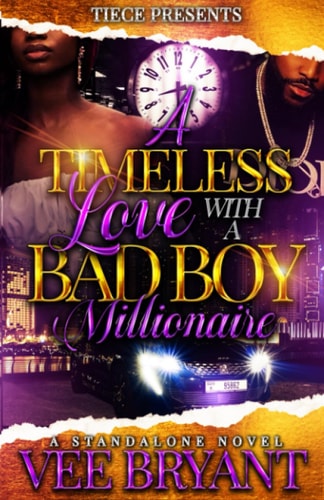 A Timeless Love With A Bad Boy Millionaire Standalone