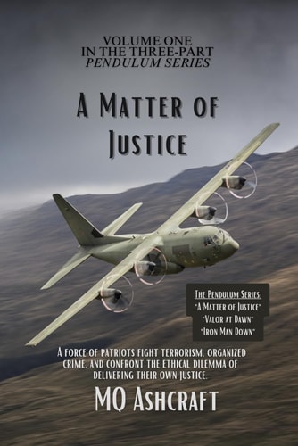 A Matter of Justice Book One in the Pendulum Series