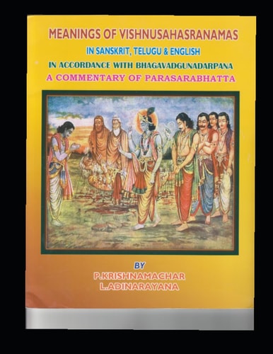 Meanings of Vishnusahasranamas Bhagavadgunadarpana Commentary of Parasharabhatta