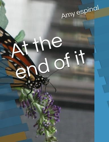 At the End of it