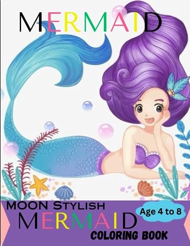 Moon Stylish Mermaid Coloring Book Age 4 to 8. Stylish 40 Mermaid Coloring Pictures